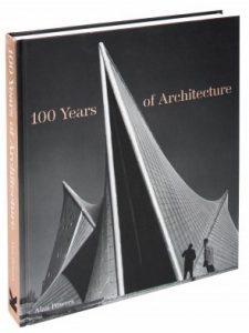 100 Years of Architecture