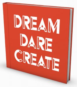 Dream Dare Create