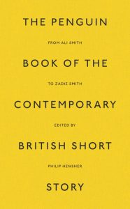 The Penguin Book of the Contemporary British Short Story